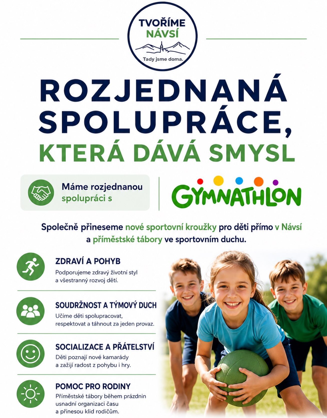 Rozjednána spolupráce, která dává smysl
