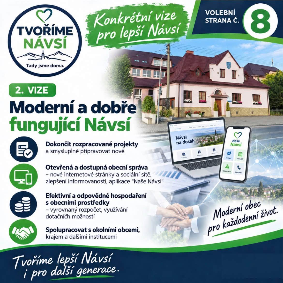 Moderní a dobře fungující Návsí