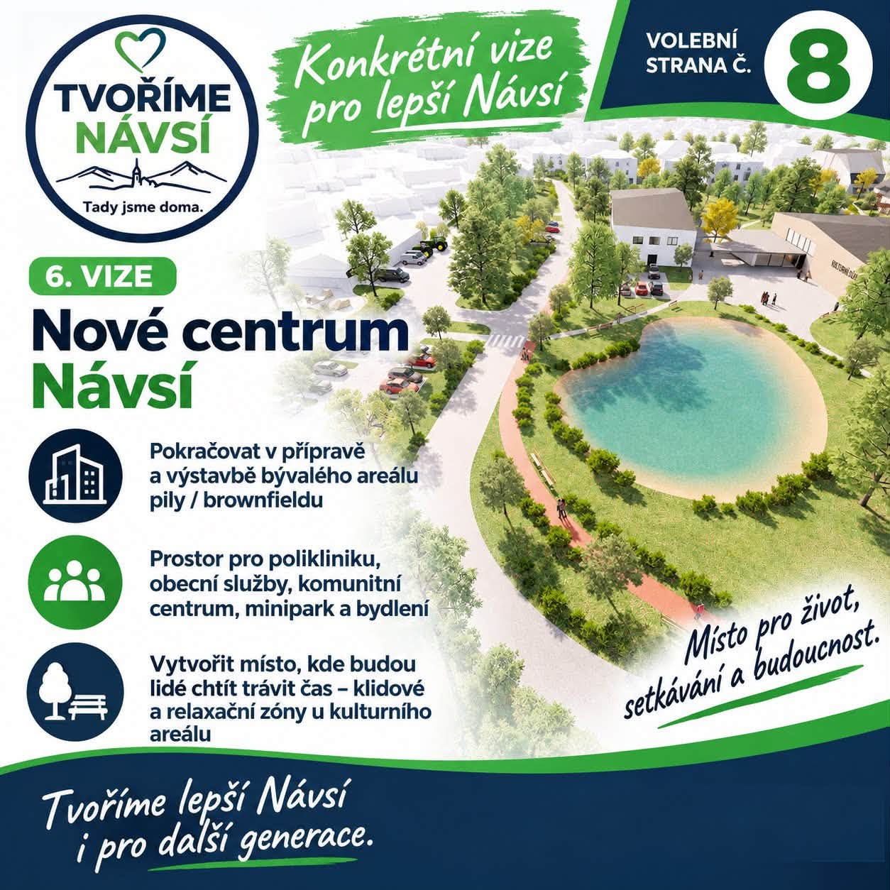 Moderní a dobře fungující Návsí